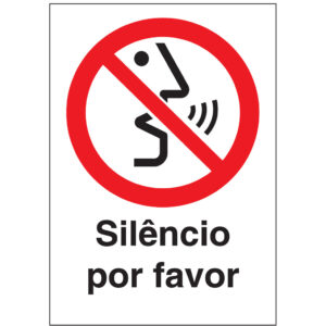 SINAL DE PROIBIÇÃO - SILÊNCIO POR FAVOR (P637) - Proibição - Sinalização