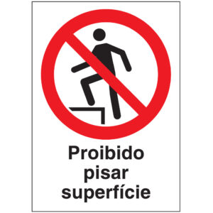 SINAL DE PROIBIÇÃO - PISAR SUPERFÍCIE (P639) - Proibição - Sinalização