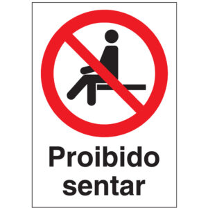 SINAL DE PROIBIÇÃO - SENTAR (P640) - Proibição - Sinalização