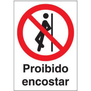 SINAL DE PROIBIÇÃO - ENCOSTAR (P641) - Proibição - Sinalização