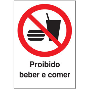 SINAL DE PROIBIÇÃO - BEBER E COMER (P646) - Proibição - Sinalização