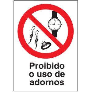 SINAL DE PROIBIÇÃO - USO DE ADORNOS (P648) - Proibição - Sinalização